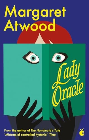 Atwood, Margaret. Lady Oracle. Little, Brown Book Group, 1982.