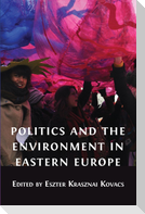 Politics and the Environment in Eastern Europe