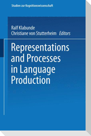 Representations and Processes in Language Production