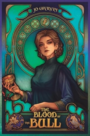 Graham, Jo. The Blood of the Bull. Candlemark & Gleam, 2025.