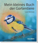 Mein kleines Buch der Gartentiere