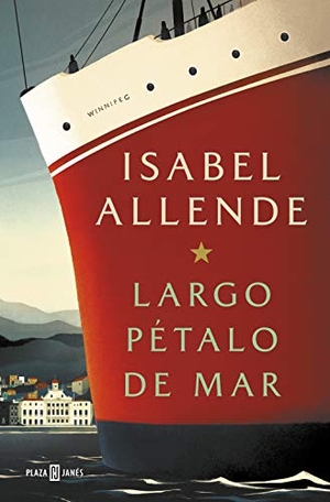 Allende, Isabel. Largo petalo de mar. PLAZA & JANÉS, 2019.