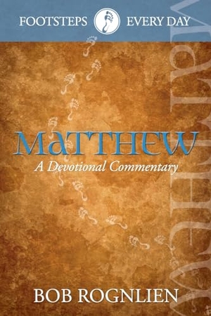 Rognlien, Bob. Matthew - A Devotional Commentary. GX Books, 2023.