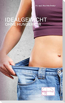 Idealgewicht ohne Hungerkur