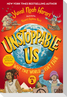 Unstoppable Us, Volume 2: Why the World Isn't Fair