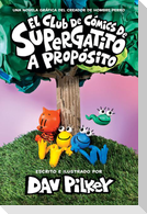 El Club de Cómics de Supergatito: A Propósito (Cat Kid Comic Club: On Purpose)