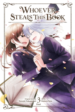 Fukamidori, Nowaki. Whoever Steals This Book, Vol. 3 - Volume 3. Yen Press, 2024.