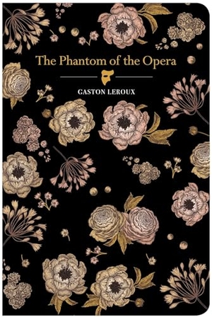 Leroux, Gaston. The Phantom of the Opera. Chiltern Publishing, 2023.