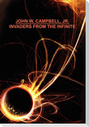 Invaders from the Infinite