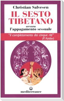 Il sesto tibetano ovvero l'appagamento sessuale