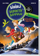 Kovalamaca Basliyor - Sihirli Dedektif Bavulu 1