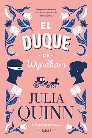 Quinn, Julia. Duque de Wyndham, El -V2*. Urano, 2021.