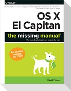 OS X El Capitan: The Missing Manual