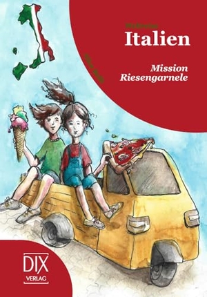 Belli, Alice. Weltreise Italien: Mission Riesengarnele. DIX Verlag & PR, 2024.
