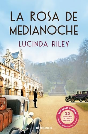 Riley, Lucinda. La Rosa de Medianoche / The Midnight Rose. Prh Grupo Editorial, 2026.