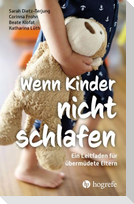 Wenn Kinder nicht schlafen