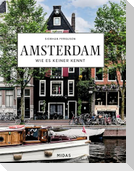 AMSTERDAM - Wie es keiner kennt