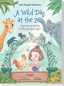 A Wild Day at the Zoo / Tegg'anernarqellria Erneq Ungungssirvigmi - Yup'ik (Yugtun) Edition