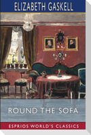 Round the Sofa (Esprios Classics)