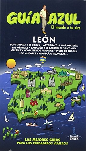 González Orozco, Ignacio / García Marín, Jesús et al. León guía azul. Guías Azules de España, S.A., 2016.
