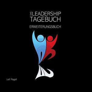 Rogell, Leif. Das Leadership-Tagebuch - Erweiterungsbuch. Bad Project, 2020.