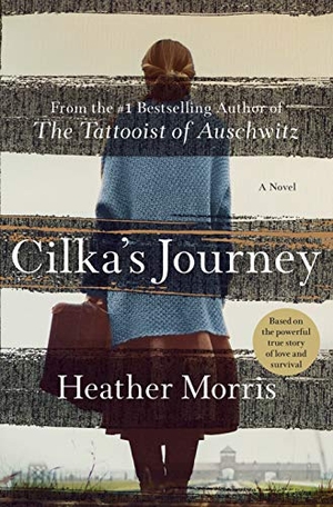 Morris, Heather. Cilka's Journey. St. Martin's Publishing Group, 2019.