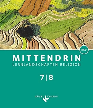 Bosold, Iris / Egle, Iris et al. Mittendrin Band 2: 7./8. Schuljahr- Baden-Württemberg - Schülerbuch. Cornelsen Verlag GmbH, 2020.