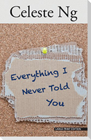 Everything I Never Told You