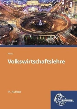 Albers, Hans-Jürgen / Albers-Wodsak, Gabriele et al. Volkswirtschaftslehre. Europa Lehrmittel Verlag, 2022.