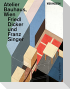Atelier Bauhaus, Wien