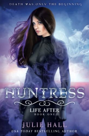 Hall, Julie. Huntress. Julie Hall, 2017.
