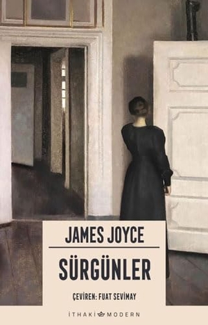 Joyce, James. Sürgünler. Ithaki Yayinlari, 2023.