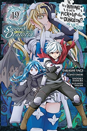 Omori, Fujino. Is It Wrong to Try to Pick Up Girls in a Dungeon? on the Side: Sword Oratoria, Vol. 19 (Manga). Yen Press, 2023.