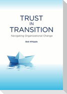 Trust in Transition