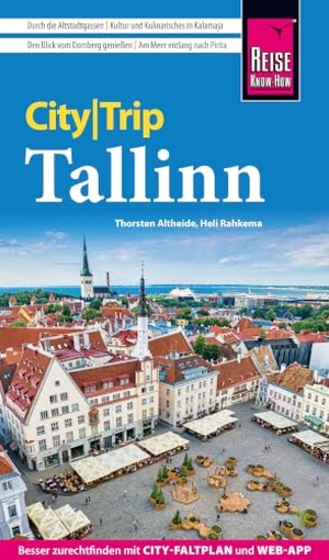 Rahkema, Heli / Thorsten Altheide. Reise Know-How CityTrip Tallinn - Reiseführer Tallinn mit Stadtplan und kostenloser Web-App. Reise Know-How Rump GmbH, 2026.