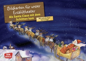 Brandt, Susanne. Als Santa Claus mit dem Schlitten kam. Kamishibai Bildkartenset. - Entdecken - Erzählen - Begreifen: Märchen. Don Bosco Medien GmbH, 2018.