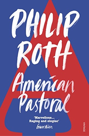 Roth, Philip. American Pastoral. Random House UK Ltd, 1998.