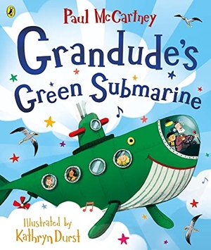 McCartney, Paul. Grandude's Green Submarine. Penguin Books Ltd (UK), 2022.
