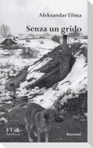 Senza un grido