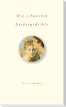 Die schönsten Liebesgedichte