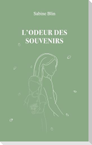 L'odeur des souvenirs