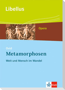 Ovid: Metamorphosen. Welt und Mensch im Wandel