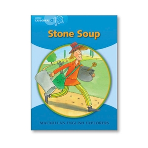 Mitchelhill, Barbara / Munton, Gill et al. Lit Explor B: Stone Soup. Macmillan Education, 2006.