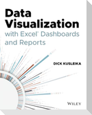 Data Visualization with Excel Dashboards and Reports
