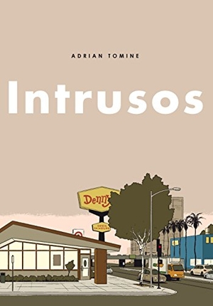 Tomine, Adrian. Intrusos. Sapristi, 2020.