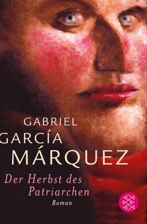 García Márquez, Gabriel. Der Herbst des Patriarchen - Roman. S. Fischer Verlag, 2004.