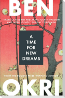 A Time for New Dreams