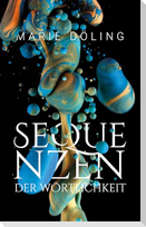 Sequenzen der Wörtlichkeit
