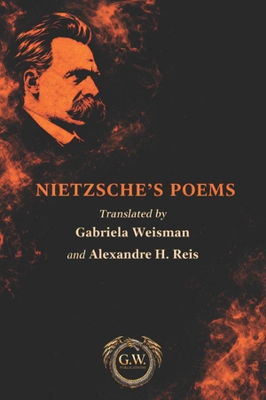 Weisman, Gabriela / Friedrich Nietzsche. Nietzsche's Poems. Independently published, 2026.