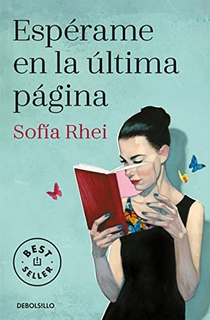 Rhei, Sofía. Espérame en la última página. DEBOLSILLO, 2018.